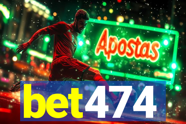 bet474