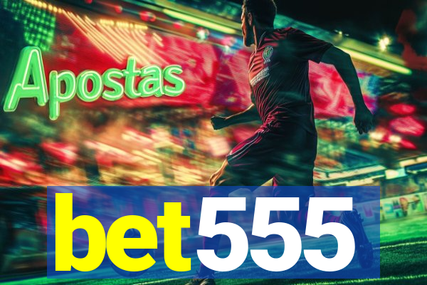 bet555