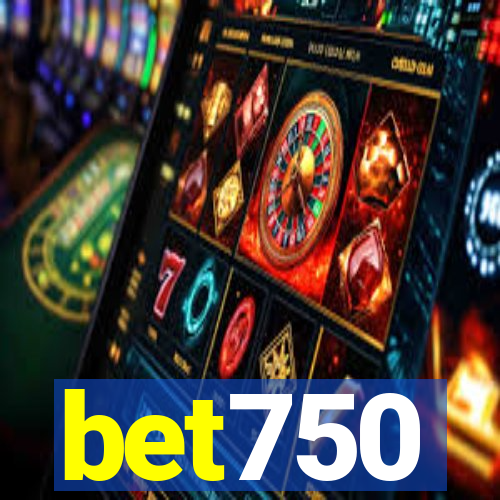 bet750