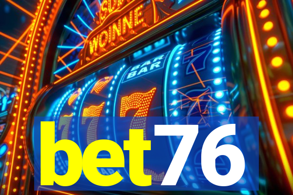 bet76