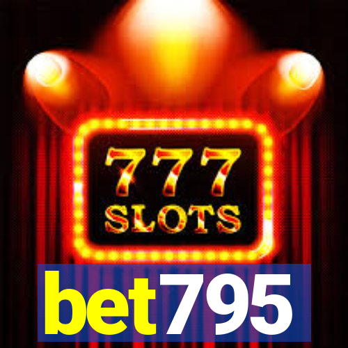 bet795