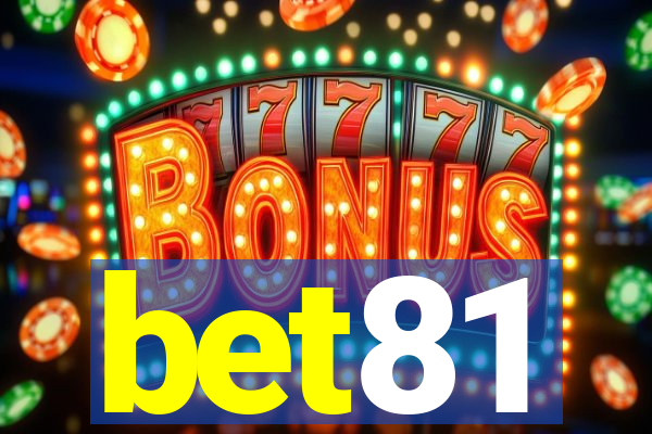 bet81