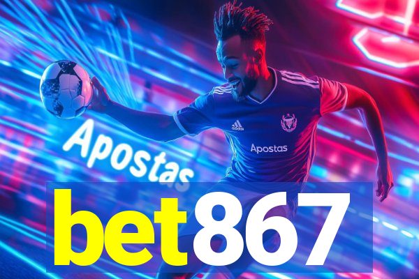 bet867