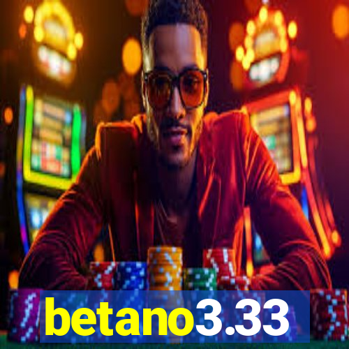 betano3.33