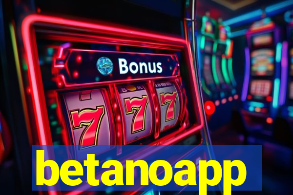 betanoapp