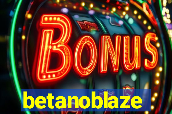 betanoblaze