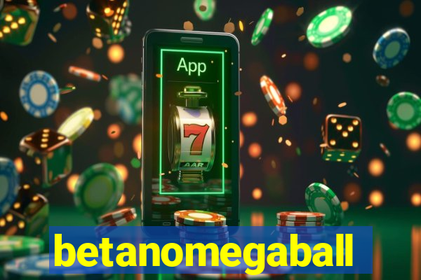 betanomegaball