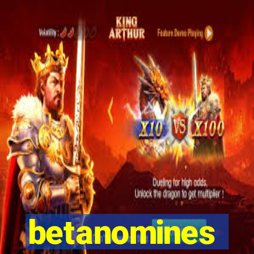 betanomines