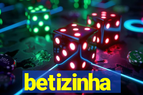 betizinha