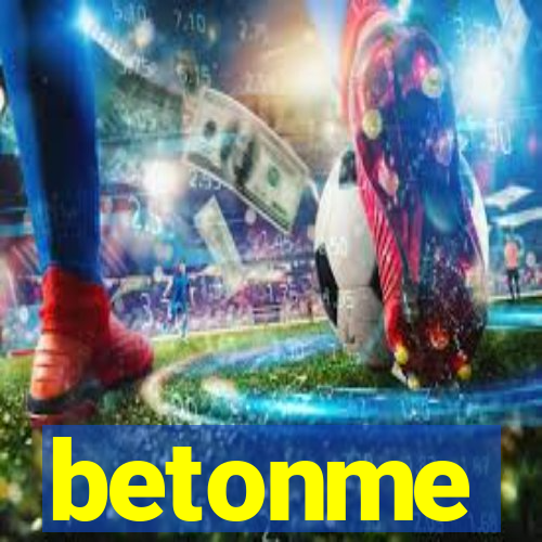 betonme