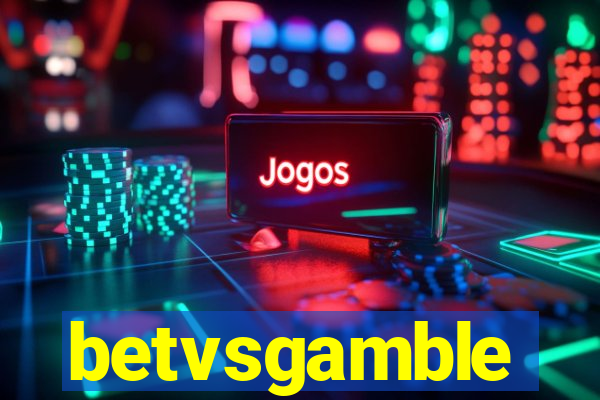 betvsgamble