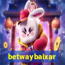 betwaybaixar