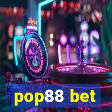 pop88 bet