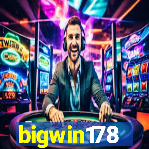 bigwin178