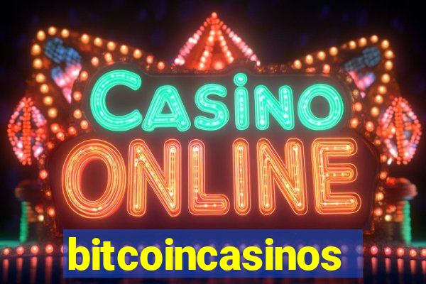 bitcoincasinos