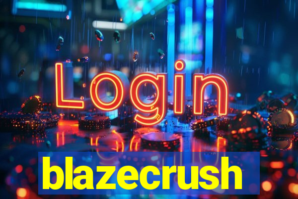 blazecrush