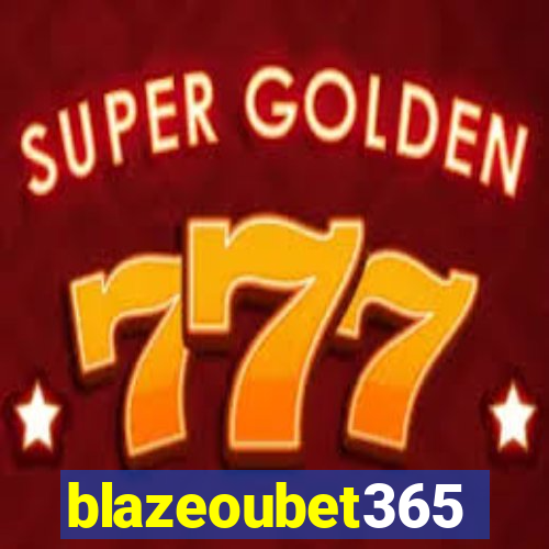 blazeoubet365