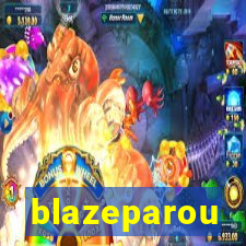 blazeparou