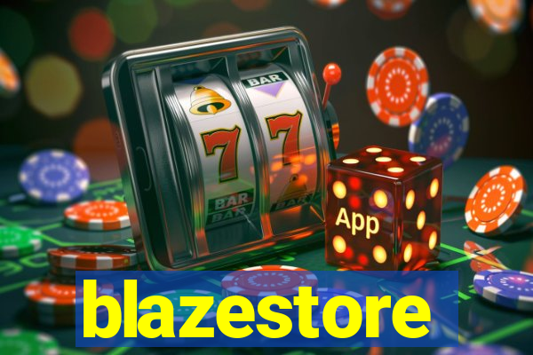 blazestore