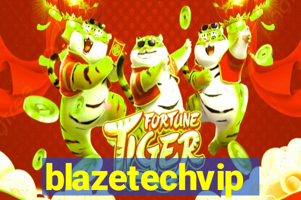 blazetechvip