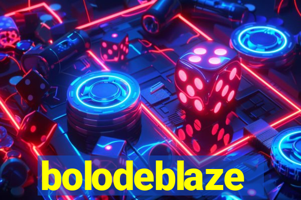 bolodeblaze