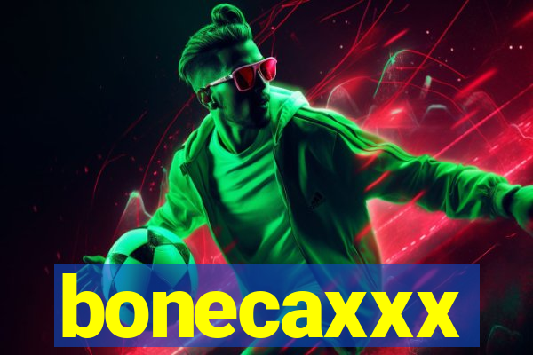 bonecaxxx