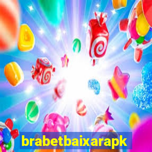 brabetbaixarapk