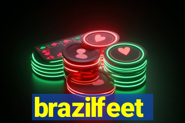 brazilfeet