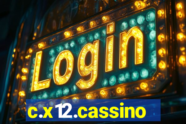 c.x12.cassino