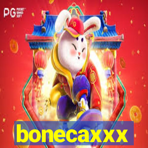 bonecaxxx