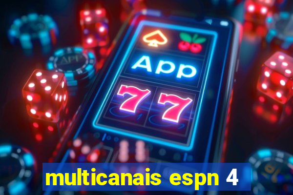 multicanais espn 4