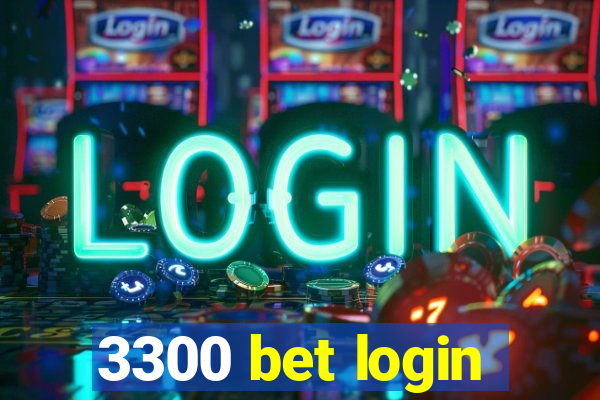 3300 bet login