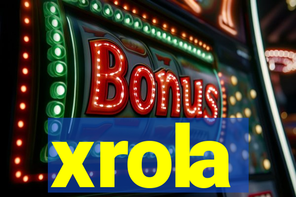 xrola