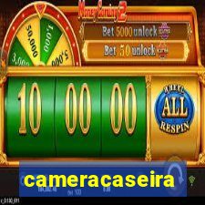 cameracaseira