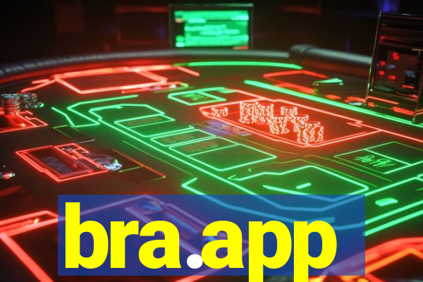 bra.app