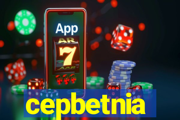 cepbetnia