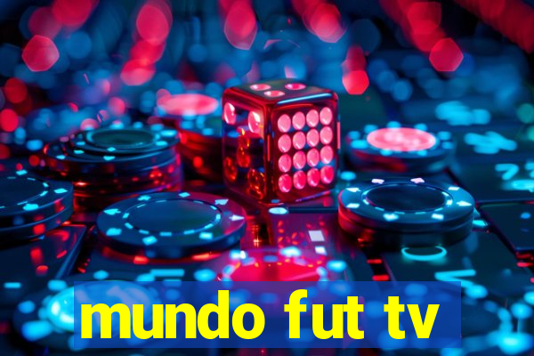 mundo fut tv