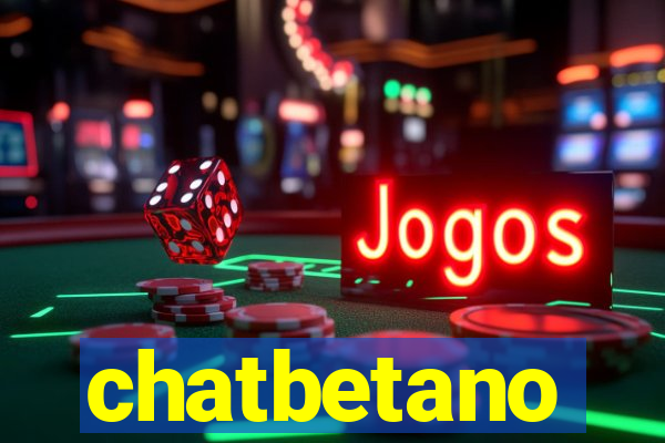 chatbetano