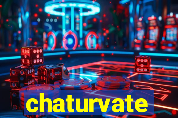 chaturvate