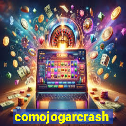 comojogarcrash