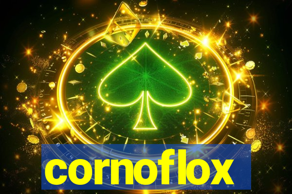 cornoflox