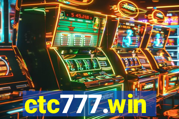 ctc777.win