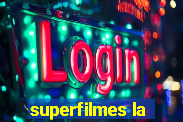 superfilmes la