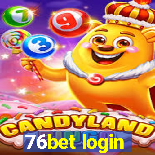 76bet login