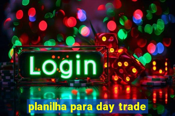 planilha para day trade