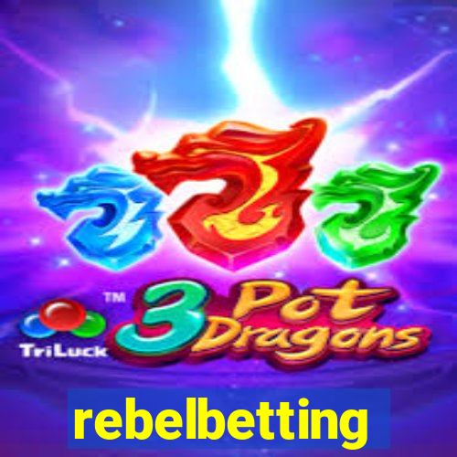 rebelbetting