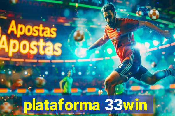 plataforma 33win