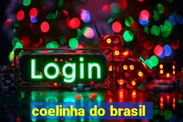 coelinha do brasil