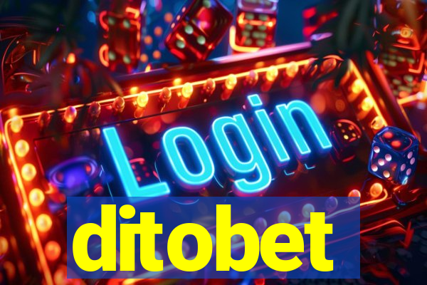 ditobet