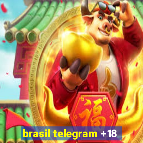 brasil telegram +18